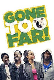 Gone Too Far (2013)